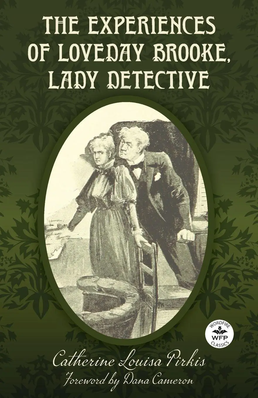 Cover: 9781680577679 | The Experiences of Loveday Brooke, Lady Detective | Pirkis | Buch