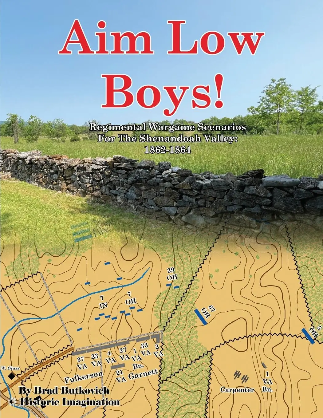 Cover: 9781732597679 | Aim Low Boys! | Brad Butkovich | Taschenbuch | Englisch | 2023