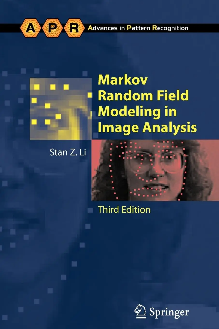 Cover: 9781849967679 | Markov Random Field Modeling in Image Analysis | Stan Z Li | Buch