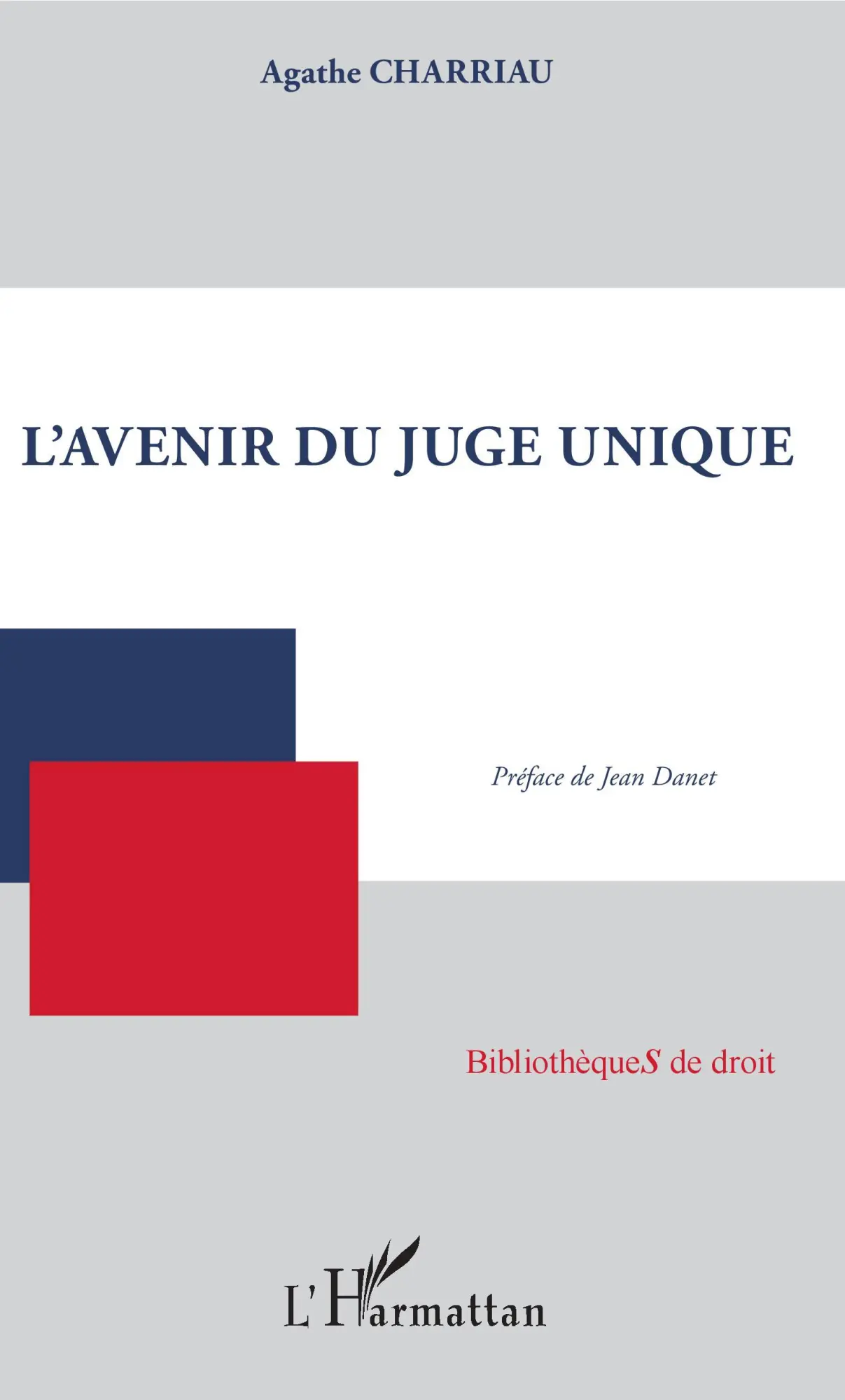 L'avenir du juge unique - Neuware