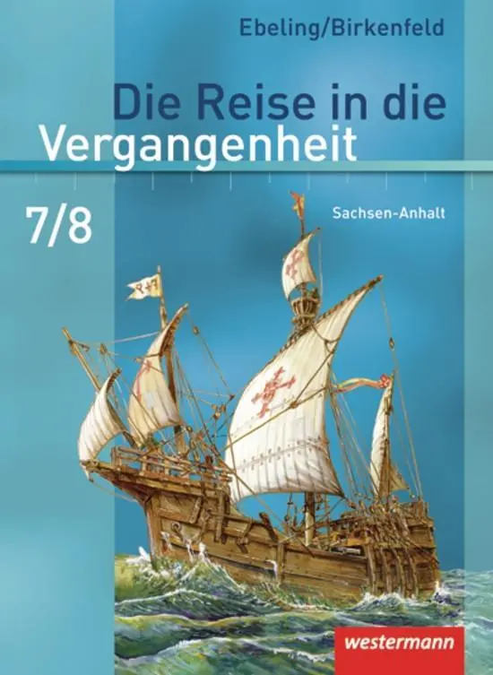 Cover: 9783141407679 | Die Reise in die Vergangenheit 7/8. Schulbuch. Sachsen-Anhalt | Adam