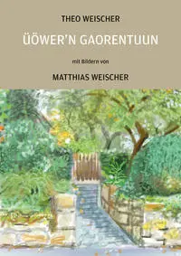 Cover: 9783402247679 | Üöwer'n Gaorentuun | Riëmsels un Vertällsels | Theo Weischer | Buch