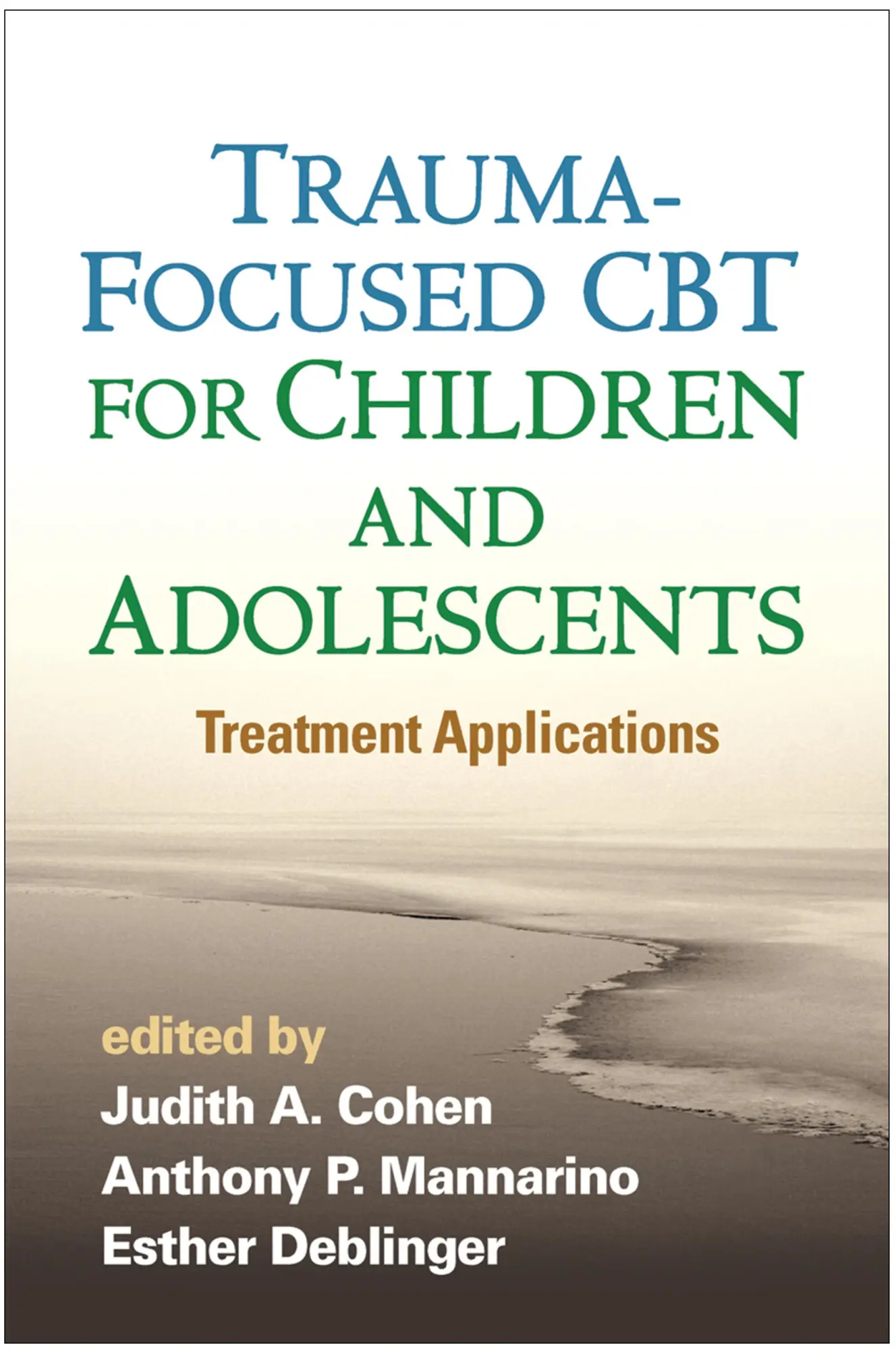 Cover: 9781462527779 | Trauma-Focused CBT for Children and Adolescents | Cohen (u. a.) | Buch