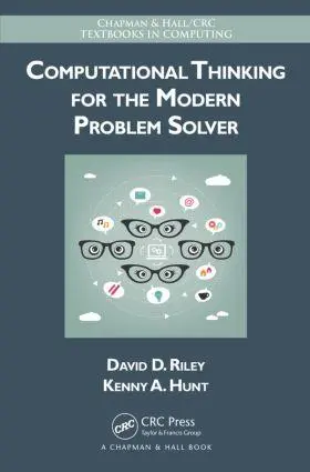 Cover: 9781466587779 | Computational Thinking for the Modern Problem Solver | Riley (u. a.)