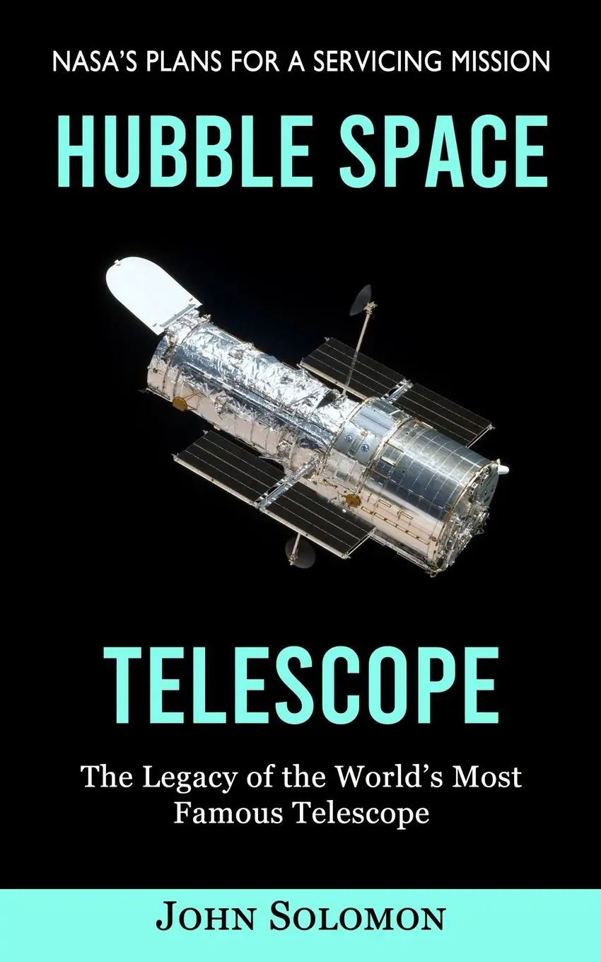 Cover: 9781774857779 | Hubble Space Telescope | John Solomon | Taschenbuch | Englisch | 2022