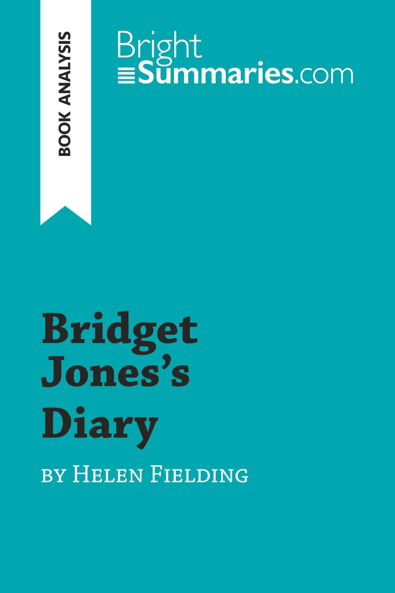 Cover: 9782806287779 | Bridget Jones's Diary by Helen Fielding (Book Analysis) | Summaries