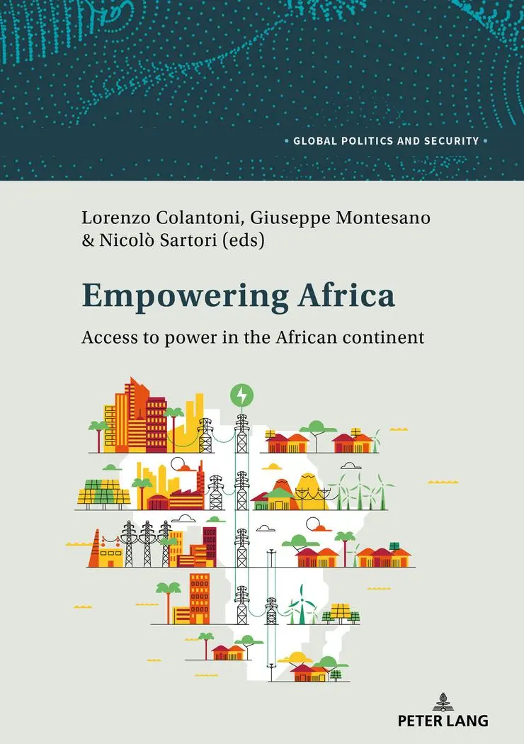 Empowering Africa: Access to power in the African continent (Global Politics and Security, Band 1)