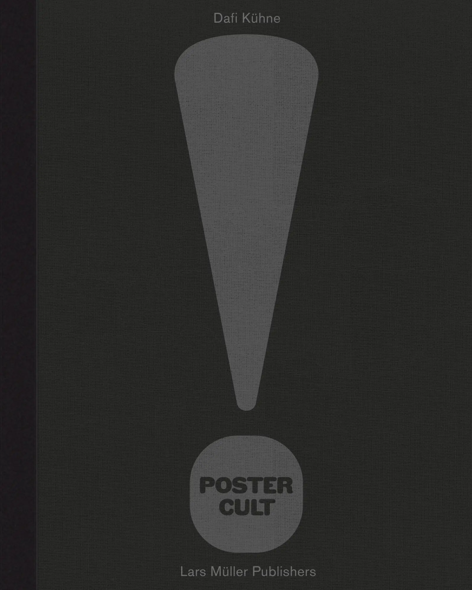 Cover: 9783037787779 | Poster Cult | Dafi Kühne | Buch | 163 S. | Englisch | 2025