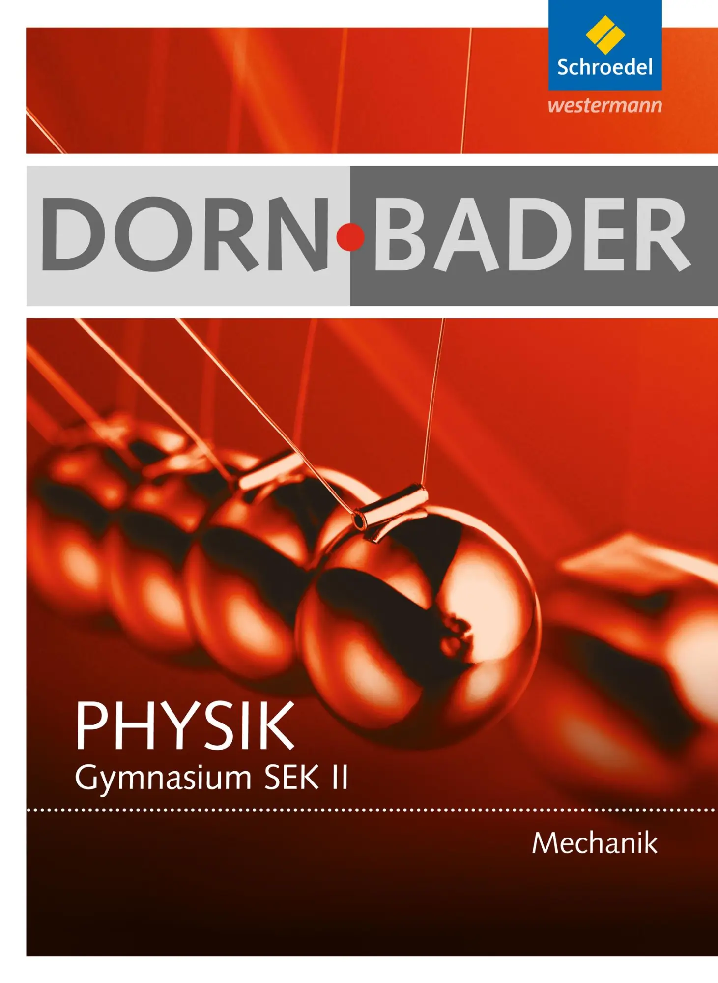Cover: 9783507107779 | Dorn-Bader Physik. Schulbuch. Mechanik | Sekundarstufe 2 | Dorn | Buch