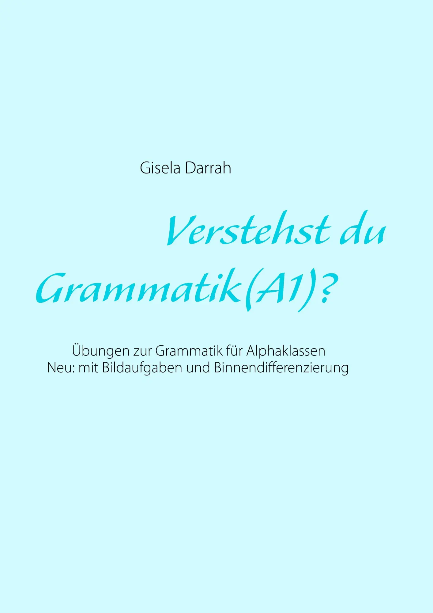 Cover: 9783735737779 | Verstehst du Grammatik? (A1) | Gisela Darrah | Taschenbuch | 108 S.