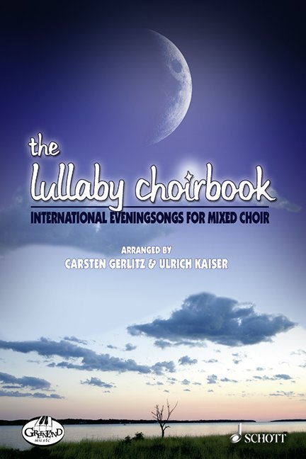 Cover: 9783795757779 | The Lullaby Choirbook | Carsten Gerlitz | Broschüre | 64 S. | Deutsch