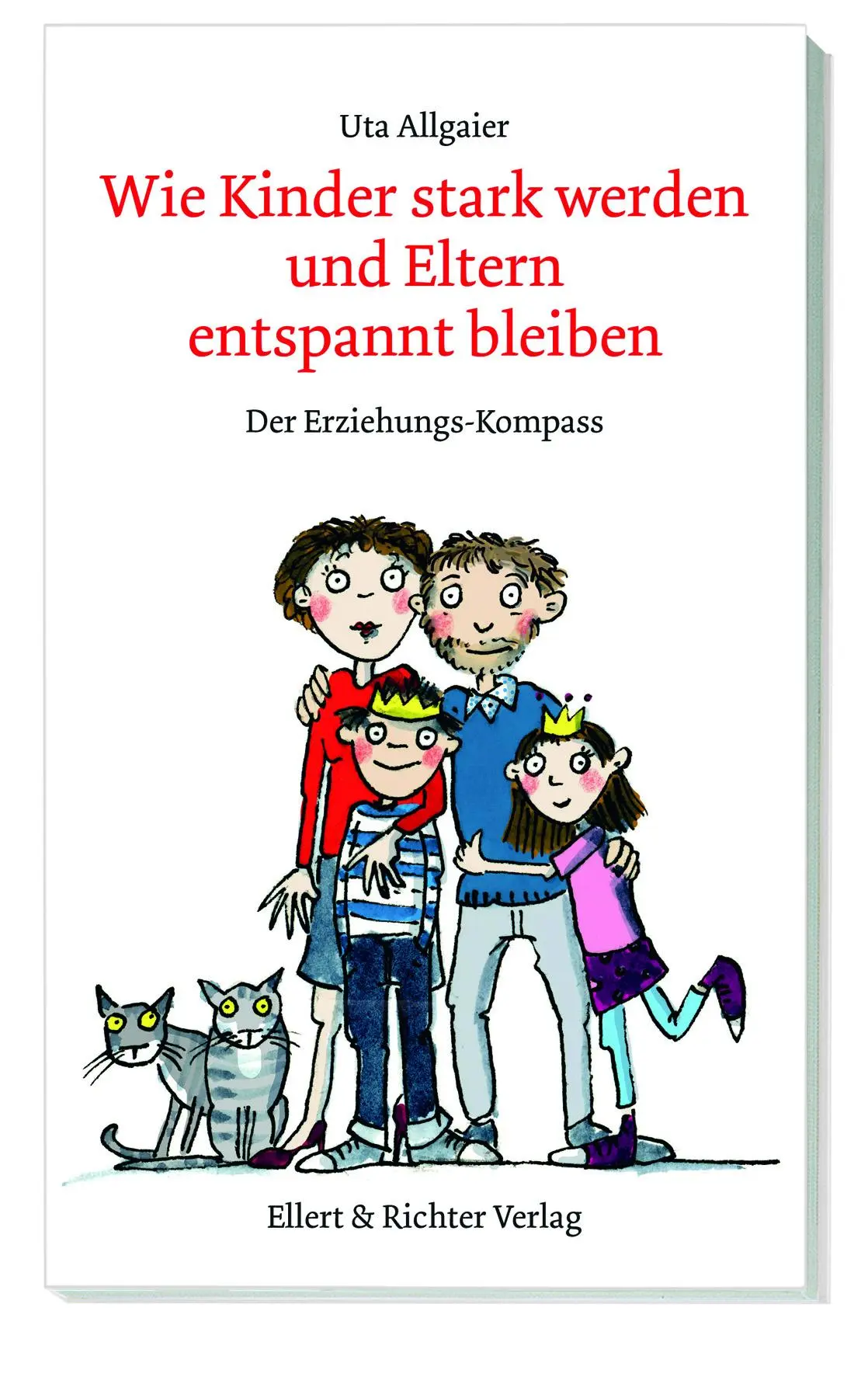 Cover: 9783831907779 | Wie Kinder stark werden und Eltern entspannt bleiben | Uta Allgaier