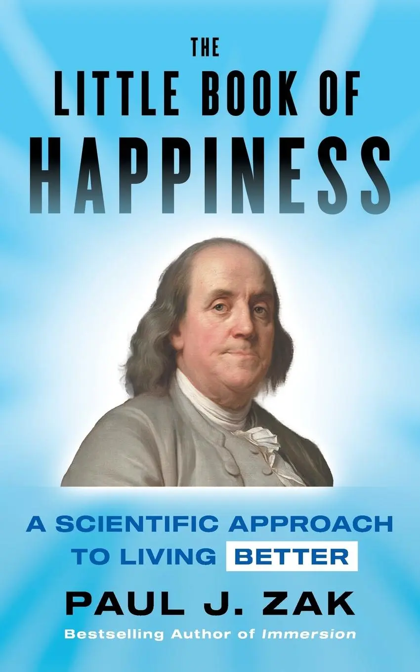 Cover: 9781544547879 | The Little Book of Happiness | A Scientific Approach to Living Better