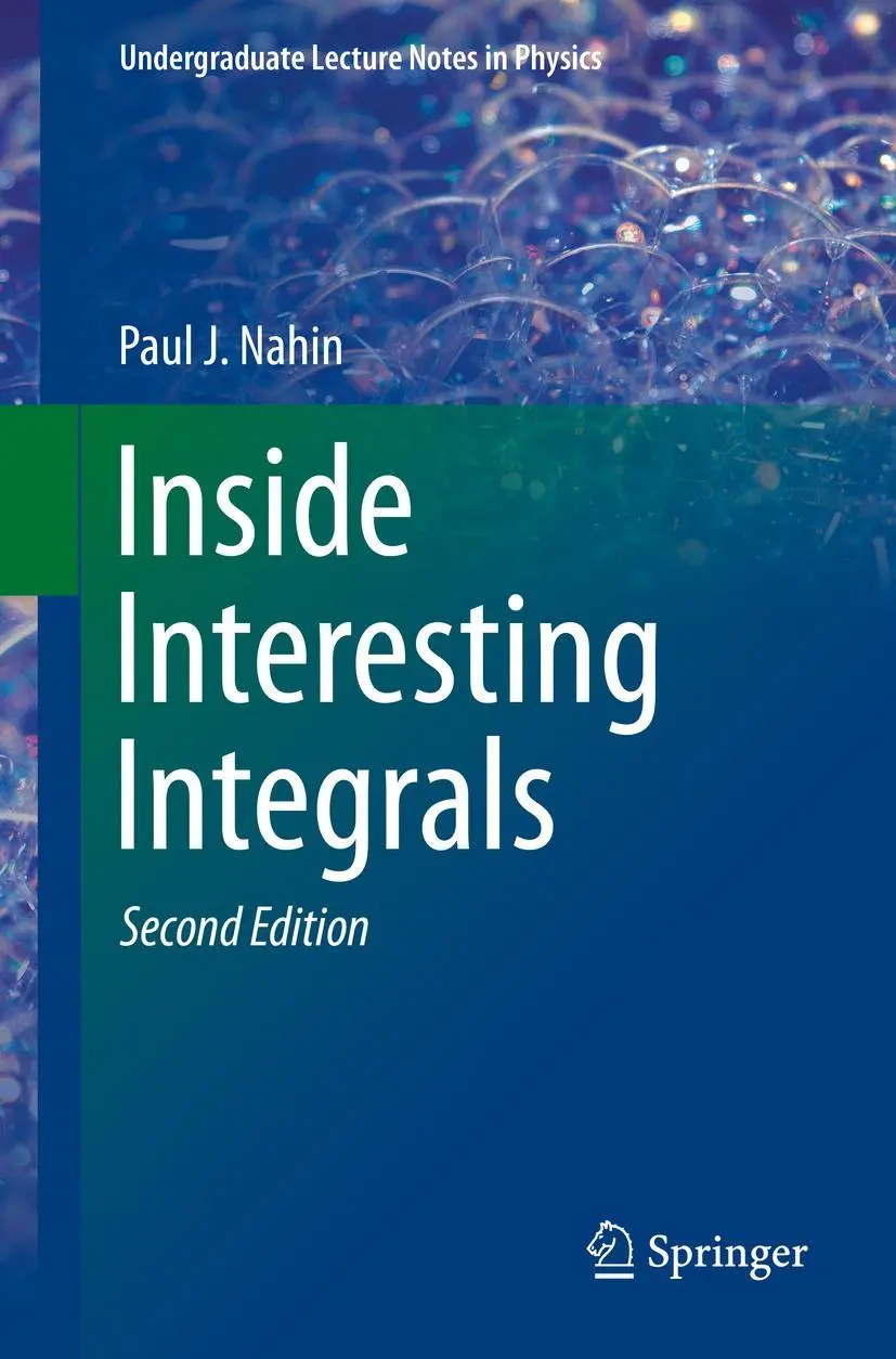 Cover: 9783030437879 | Inside Interesting Integrals | Paul J. Nahin | Taschenbuch | xlvii