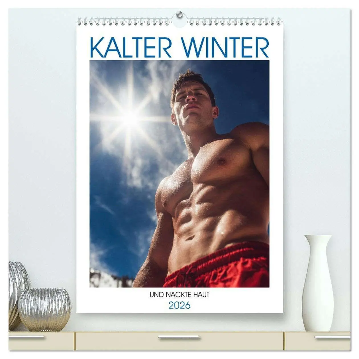Cover: 9783516627879 | Kalter Winter und nackte Haut (hochwertiger Premium Wandkalender...