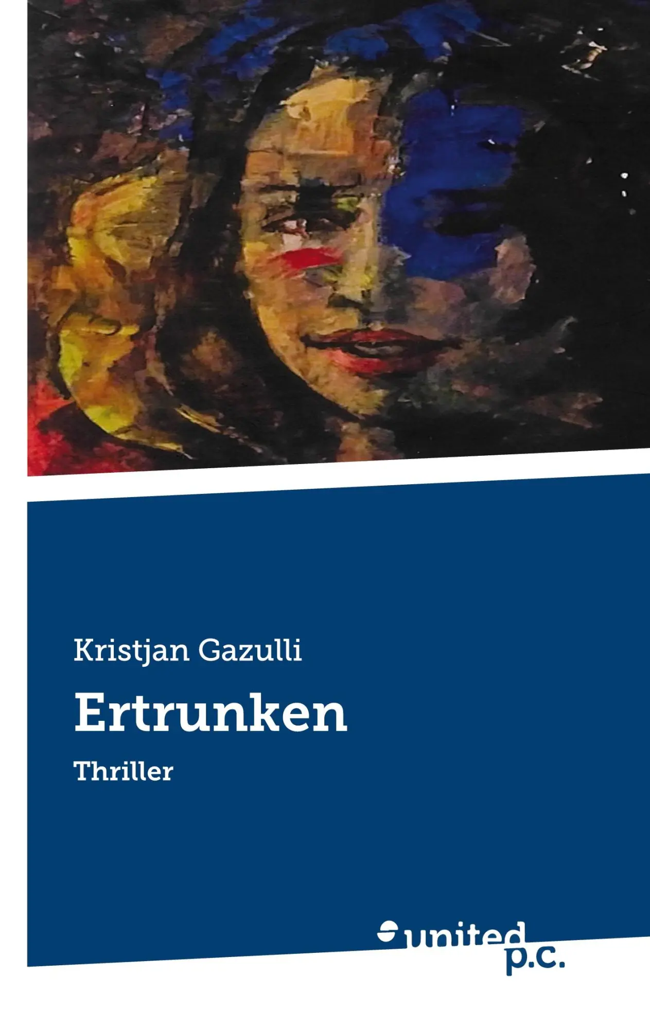 Cover: 9783710357879 | Ertrunken | Thriller | Kristjan Gazulli | Taschenbuch | 162 S. | 2023