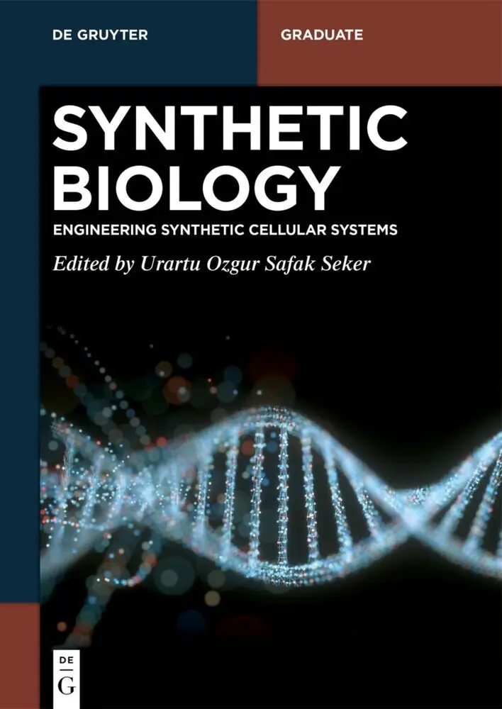 Cover: 9783111607979 | Synthetic Biology | Engineering Synthetic Cellular Systems | Seker | X