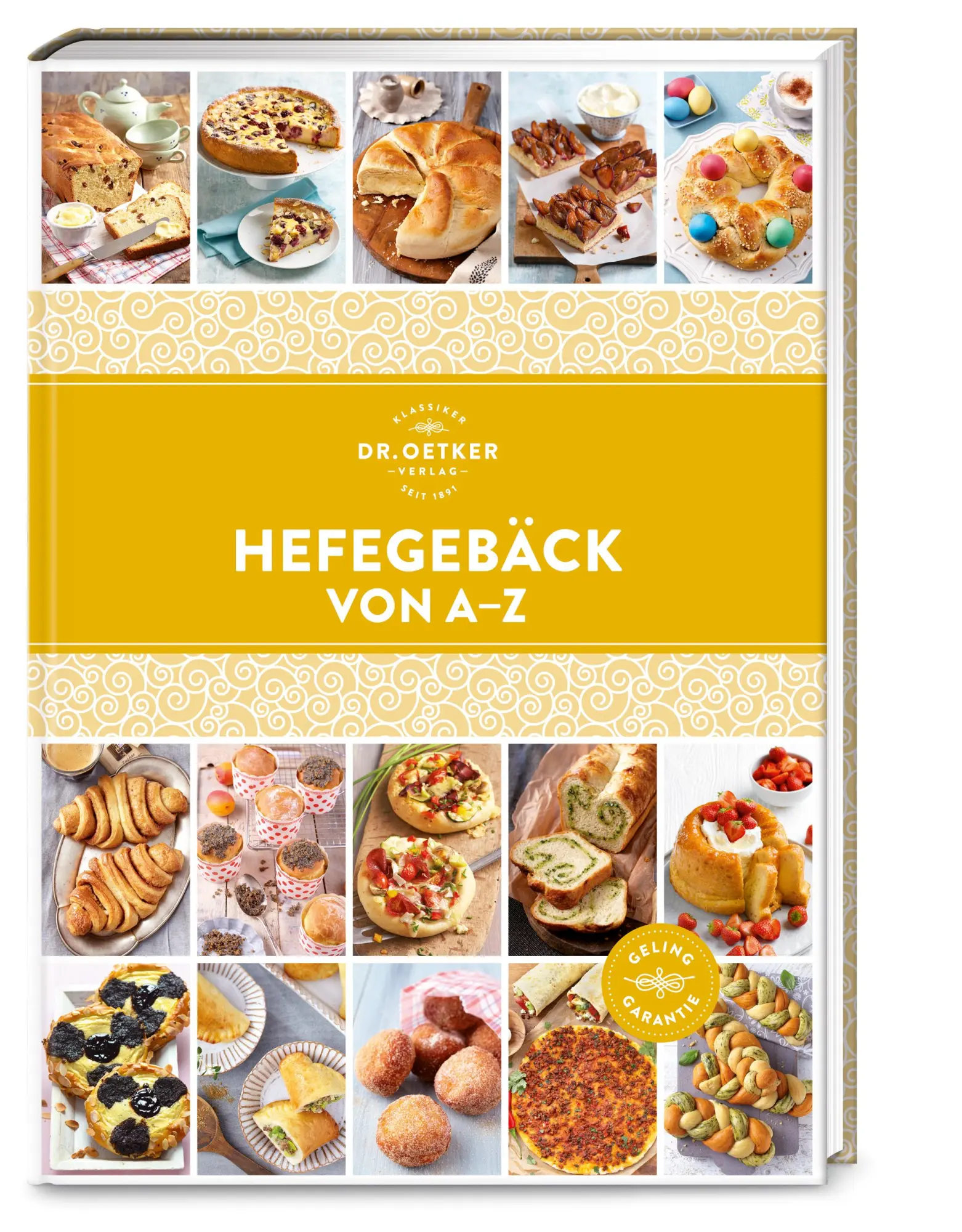 Cover: 9783767017979 | Hefegebäck von A-Z | Dr Oetker Verlag | Buch | A-Z Reihe (Dr. Oetker)