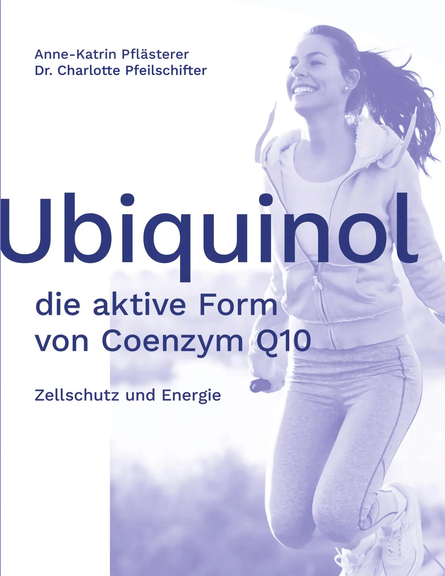 Cover: 9783819277979 | Ubiquinol: die aktive Form von Coenzym Q10 | Zellschutz und Energie