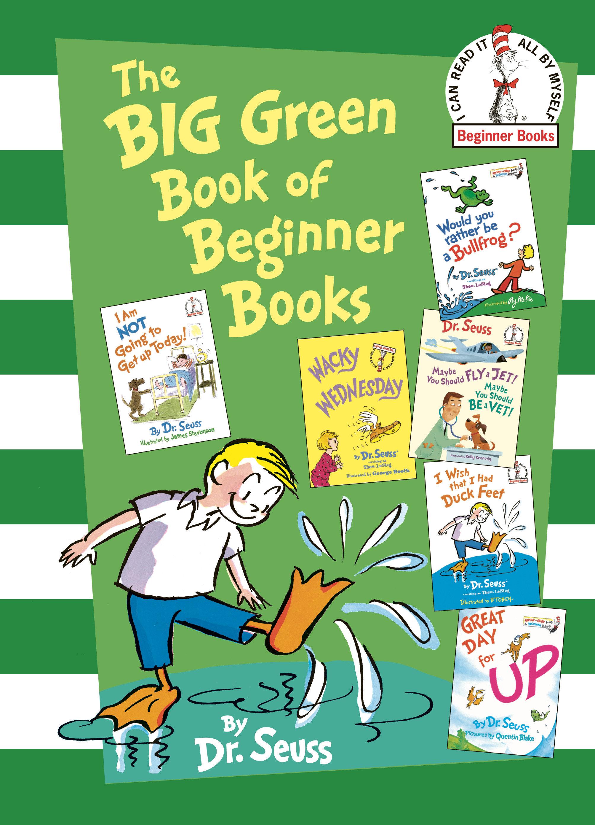 The Big Green Book of Beginner Books | Dr. Seuss | Buch | Beginner Books(R) | Einband - fest (Hardcover) | Englisch | 2009 | Random House LLC US | EAN 9780375858079 - Seuss, Dr.