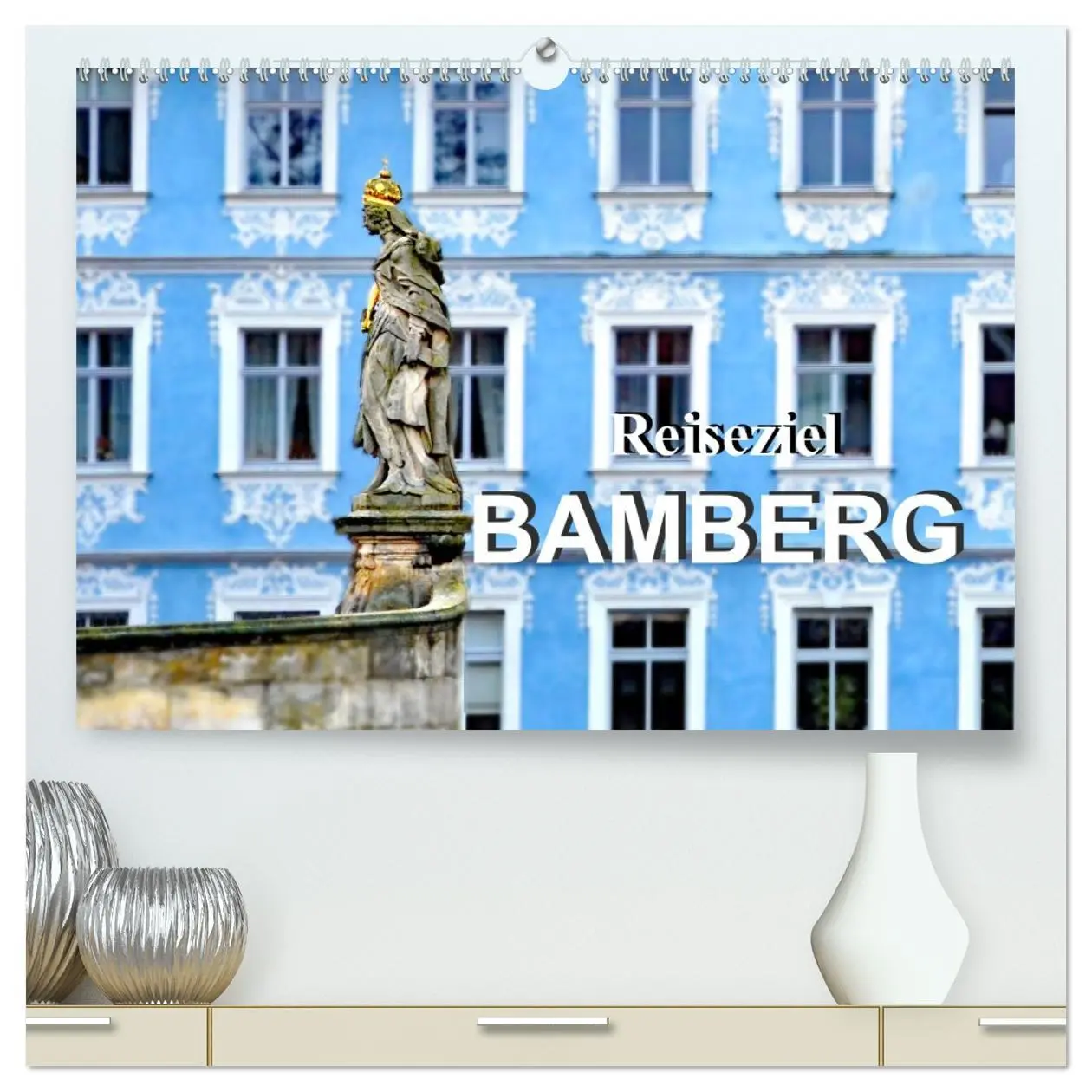 Cover: 9783457728079 | Reiseziel Bamberg (hochwertiger Premium Wandkalender 2026 DIN A2...