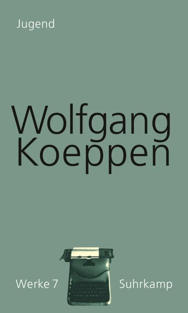 Cover: 9783518418079 | Jugend | Wolfgang Koeppen | Buch | 191 S. | Deutsch | 2016 | Suhrkamp