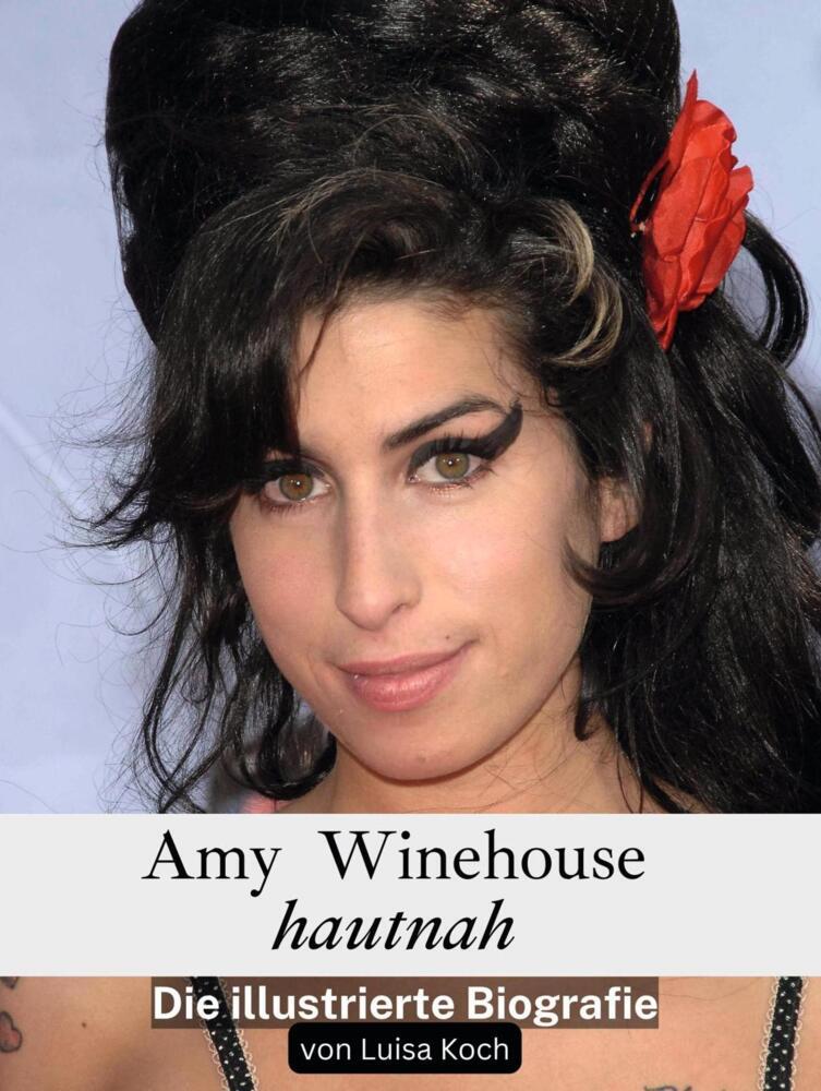 Cover: 9783759158079 | Amy Winehouse hautnah | Die illustrierte Biografie | Luisa Koch | Buch