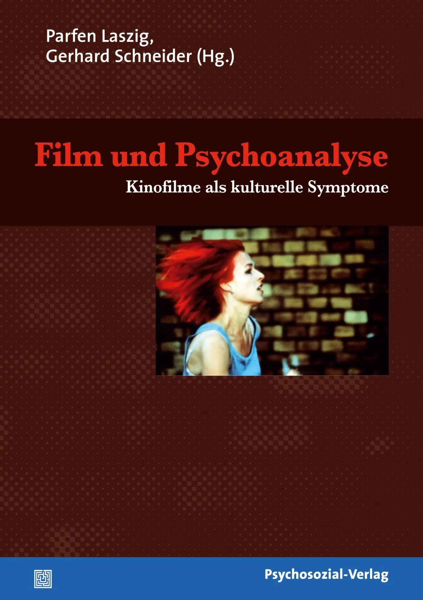 Cover: 9783898068079 | Film und Psychoanalyse | Parfen Laszig (u. a.) | Taschenbuch | Imago
