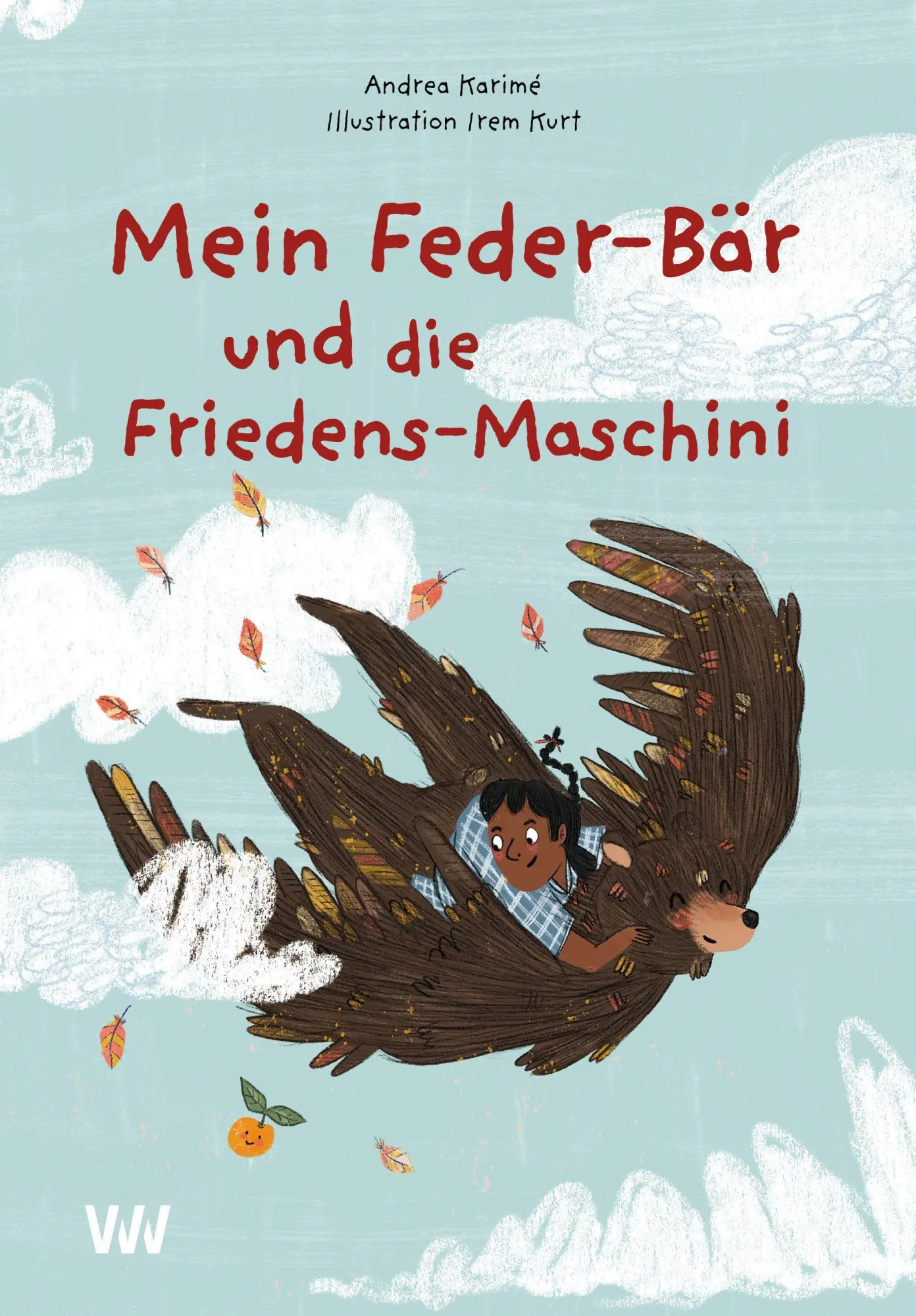 Cover: 9783949168079 | Mein Feder-Bär und die Friedens-Maschini | Andrea Karimé | Buch | 2025