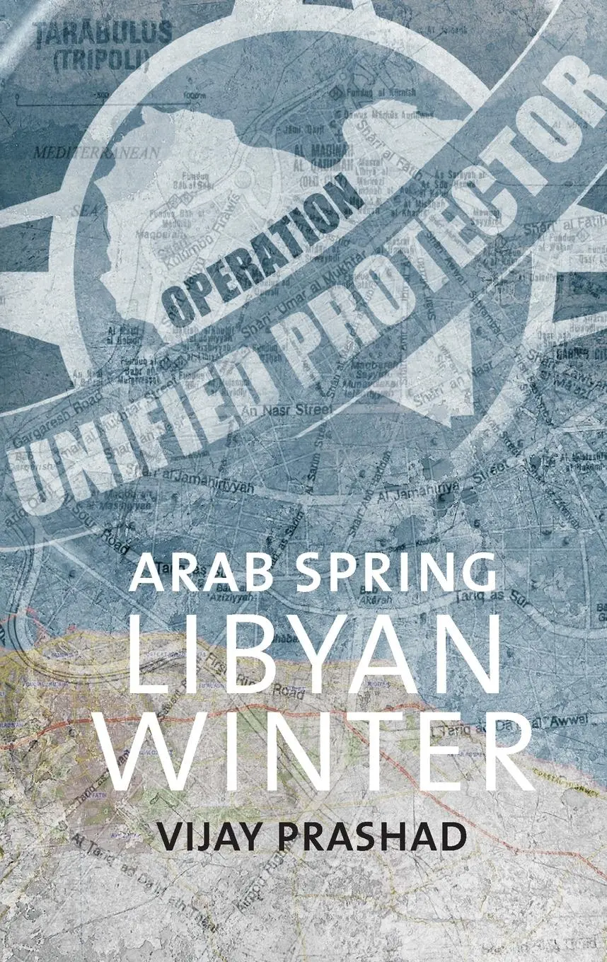 Cover: 9789380118079 | Arab Spring, Libyan Winter | Vijay Prashad | Taschenbuch | Englisch