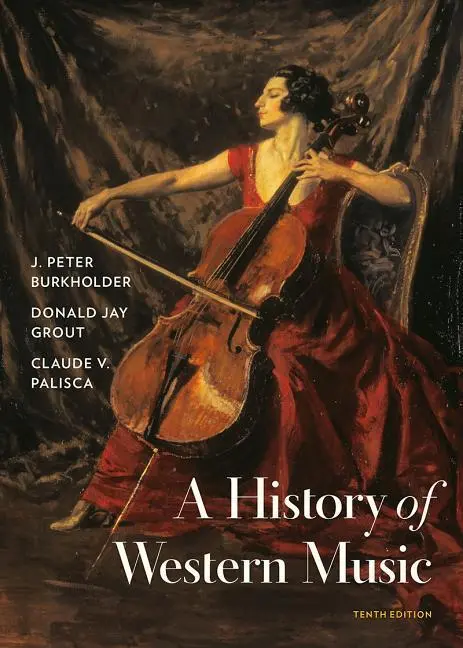 Cover: 9780393668179 | A History of Western Music | J Peter Burkholder (u. a.) | Taschenbuch