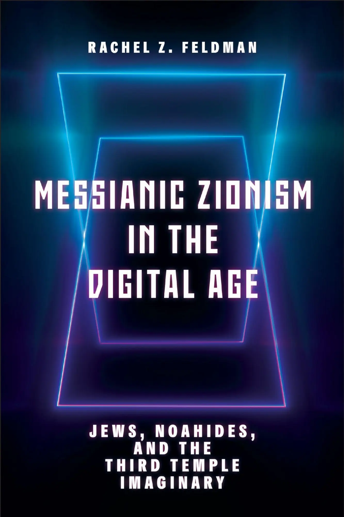 Cover: 9781978828179 | Messianic Zionism in the Digital Age | Rachel Z Feldman | Taschenbuch