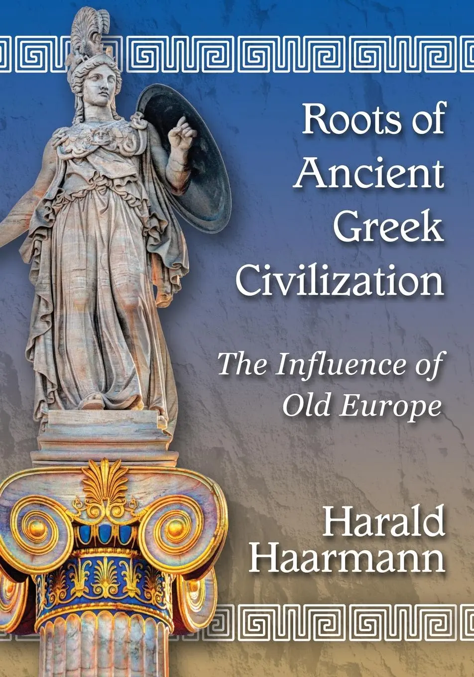 Cover: 9780786478279 | Roots of Ancient Greek Civilization | The Influence of Old Europe