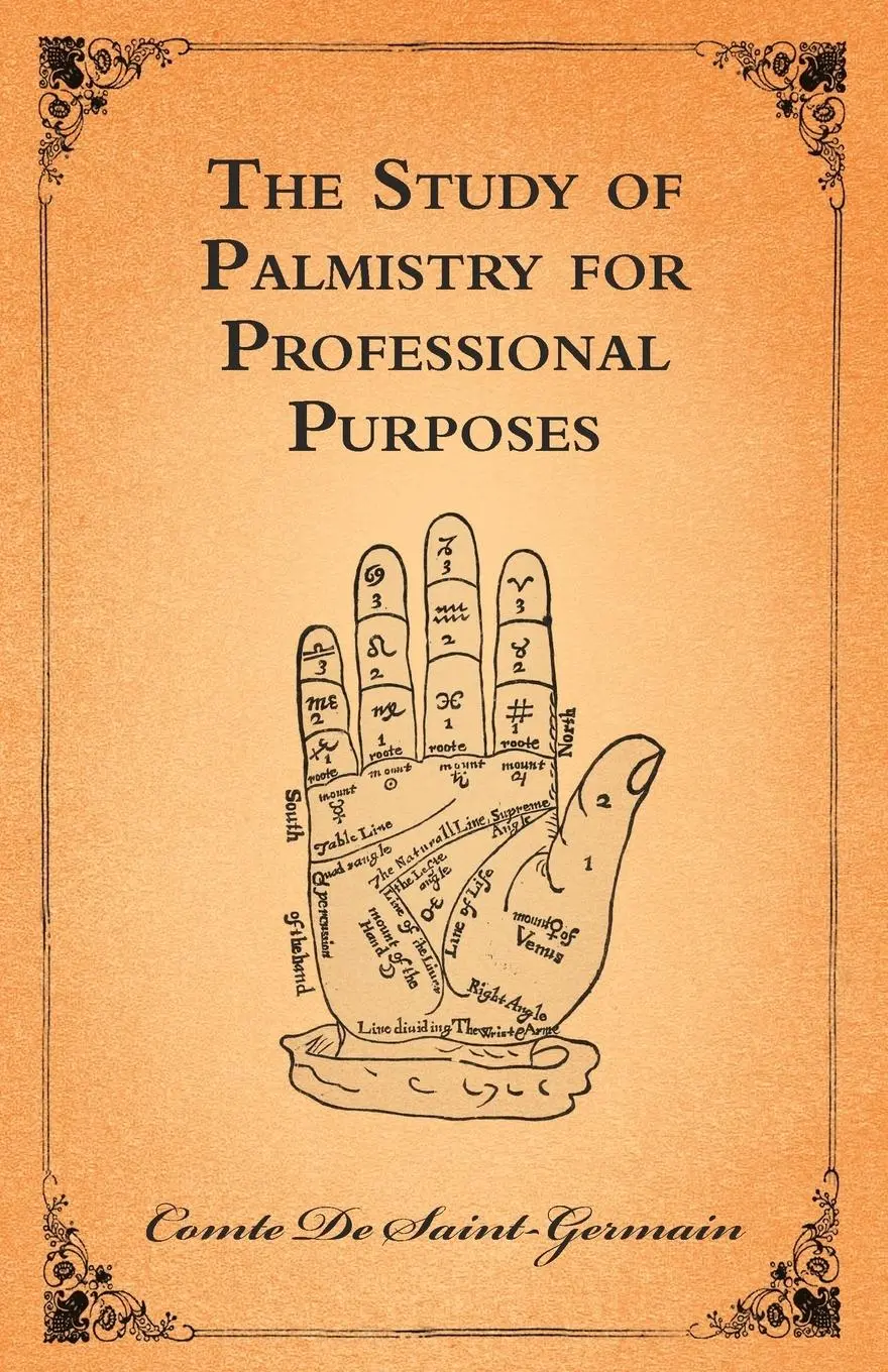 Cover: 9781444658279 | The Study of Palmistry for Professional Purposes | Saint-Germain