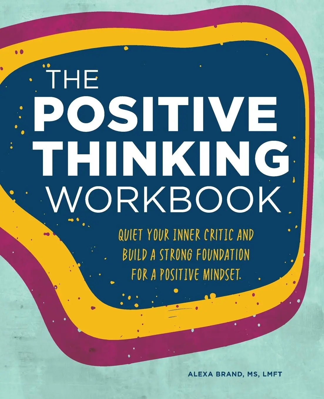 Cover: 9781648768279 | The Positive Thinking Workbook | Alexa Brand | Taschenbuch | Englisch