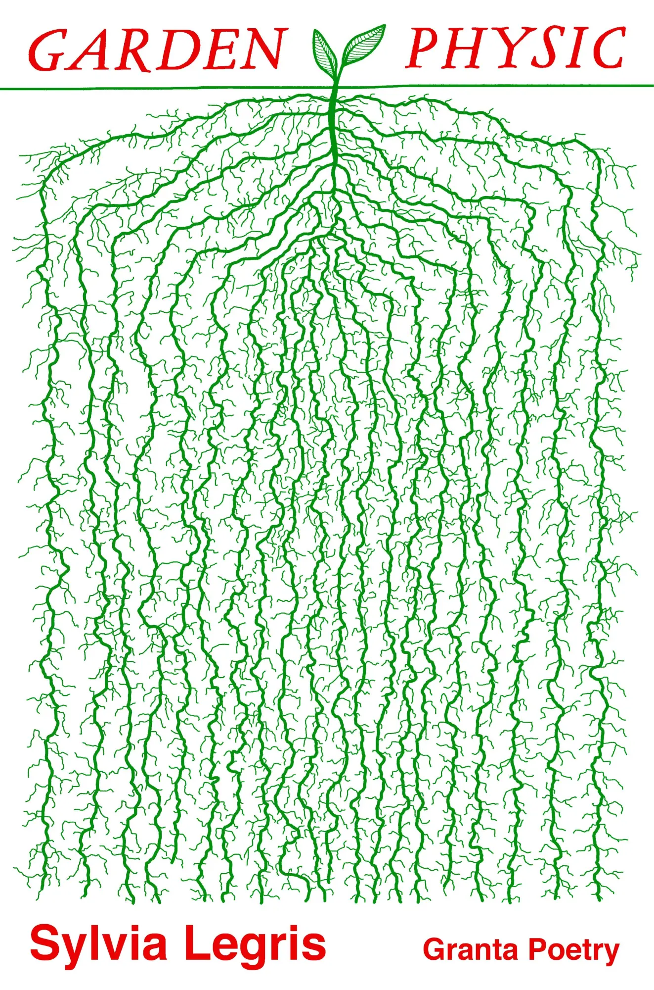 Cover: 9781783788279 | Garden Physic | Sylvia Legris | Taschenbuch | Granta Poetry | 112 S.