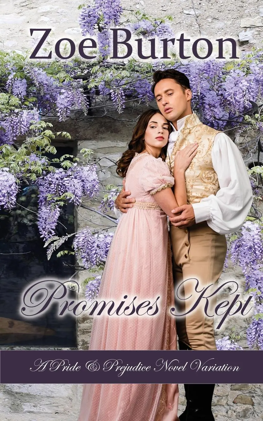 Cover: 9781953138279 | Promises Kept | A Pride &amp; Prejudice Novel Variation | Zoe Burton