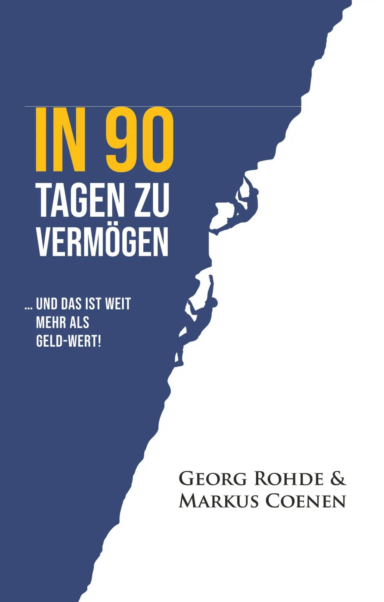Cover: 9783347058279 | IN 90 TAGEN ZU VERMÖGEN | ... und das ist weit mehr als Geld-wert!