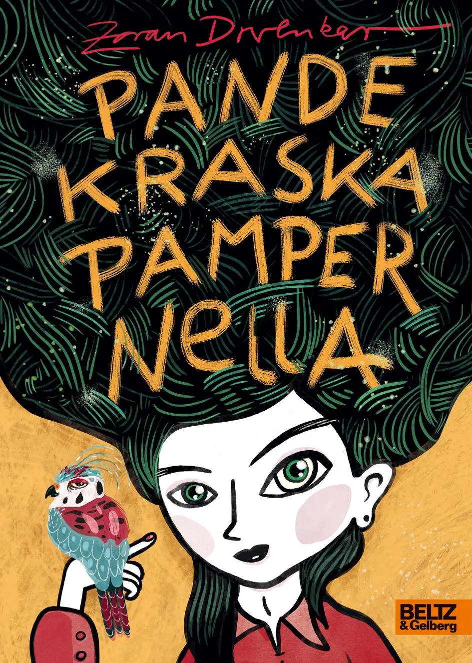 Cover: 9783407758279 | Pandekraska Pampernella | Roman | Zoran Drvenkar | Buch | 336 S.