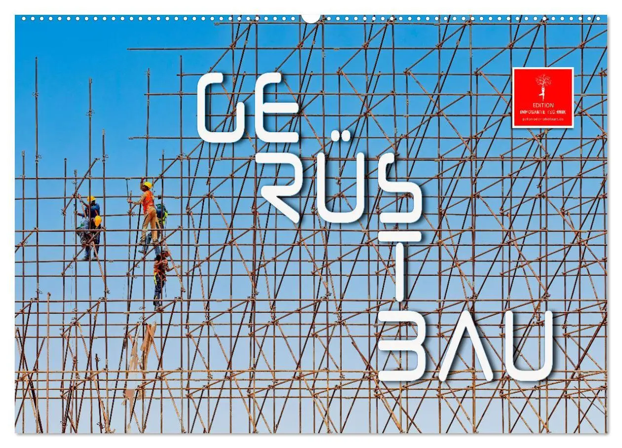 Cover: 9783457568279 | Gerüstbau (Wandkalender 2026 DIN A2 quer), CALVENDO Monatskalender