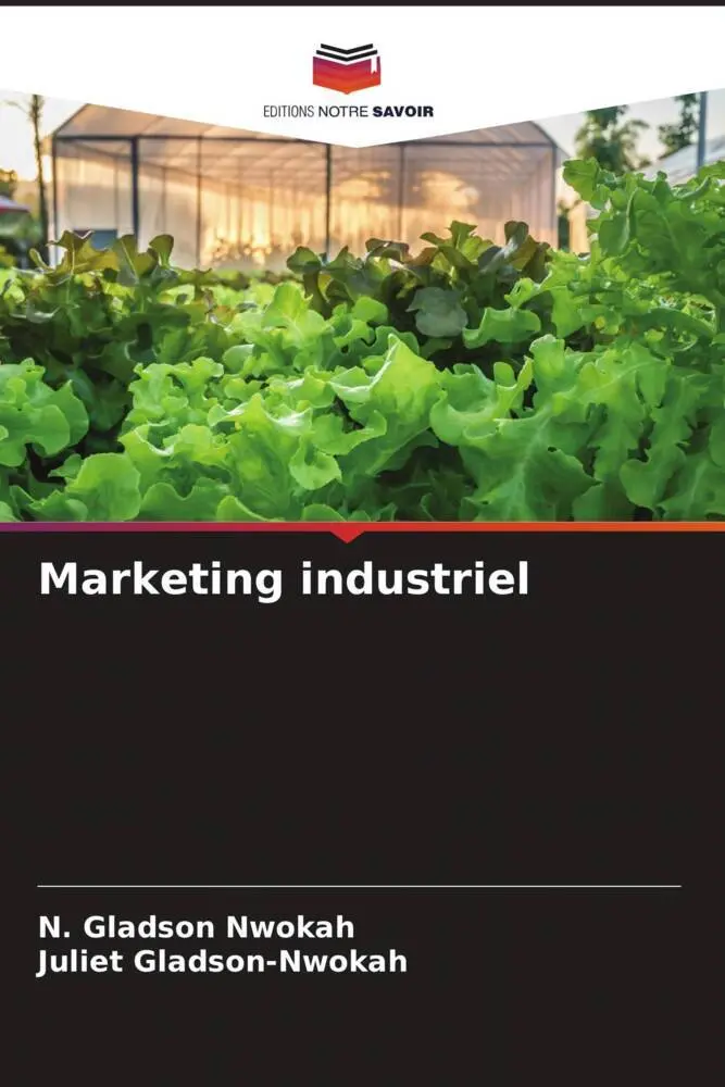 Cover: 9786207098279 | Marketing industriel | N. Gladson Nwokah (u. a.) | Taschenbuch | 2024