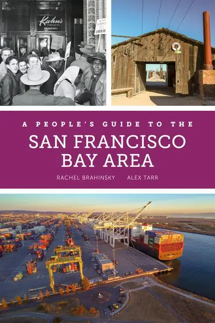 Cover: 9780520288379 | A People's Guide to the San Francisco Bay Area | Volume 3 | Buch