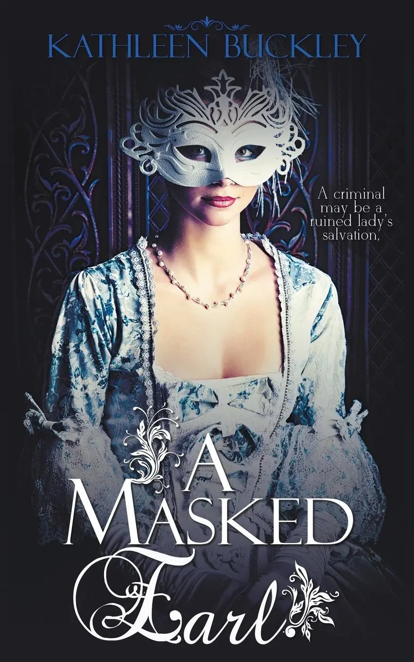 Cover: 9781509228379 | A Masked Earl | Kathleen Buckley | Taschenbuch | Englisch | 2019