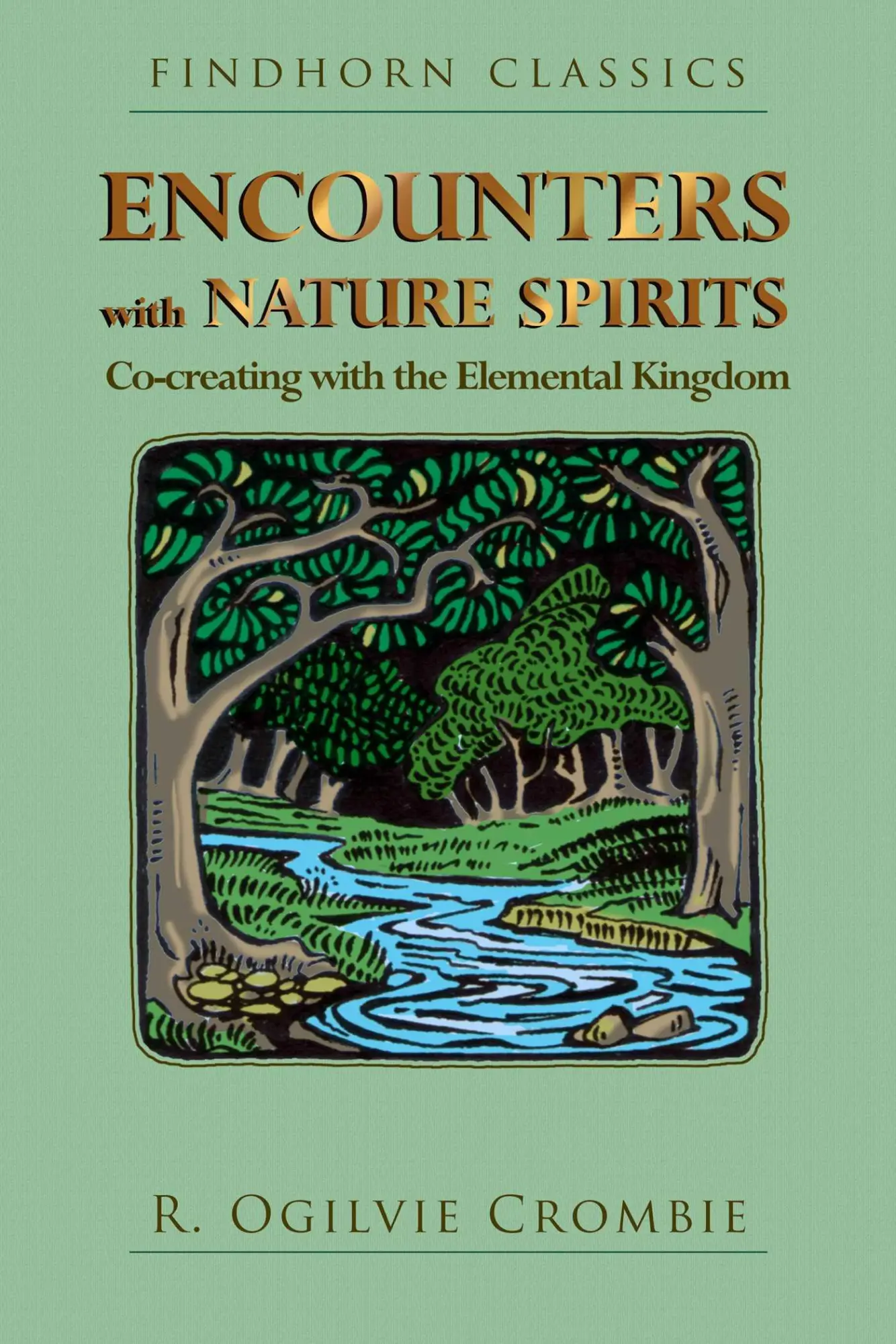 Cover: 9781620558379 | Encounters with Nature Spirits | R Ogilvie Crombie | Taschenbuch