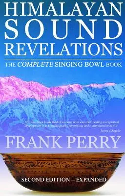 Cover: 9781905398379 | Himalayan Sound Revelations - 2nd Edition | Frank Perry | Taschenbuch
