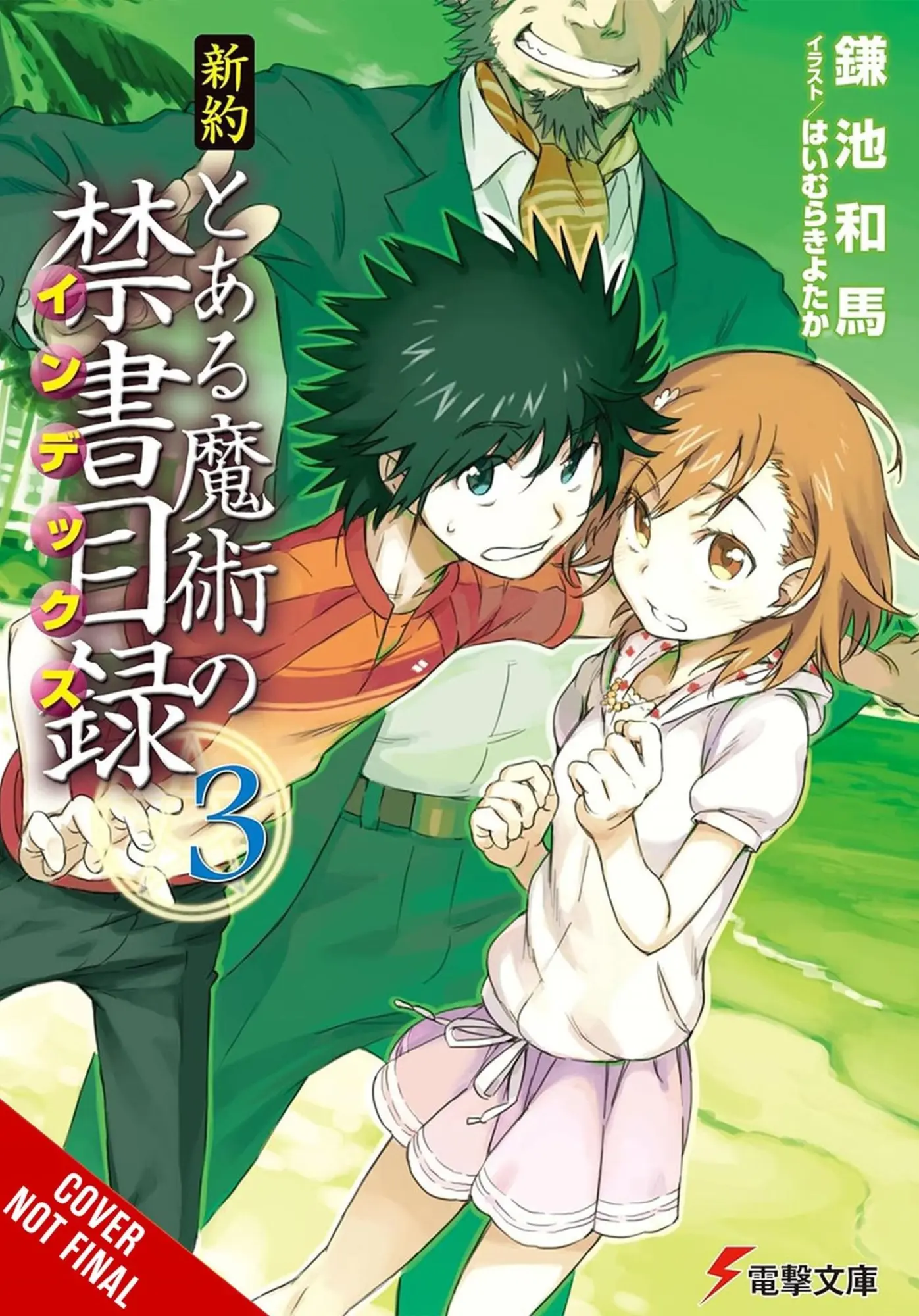 Cover: 9781975388379 | A Certain Magical Index Nt, Vol. 3 (Light Novel) | Kazuma Kamachi