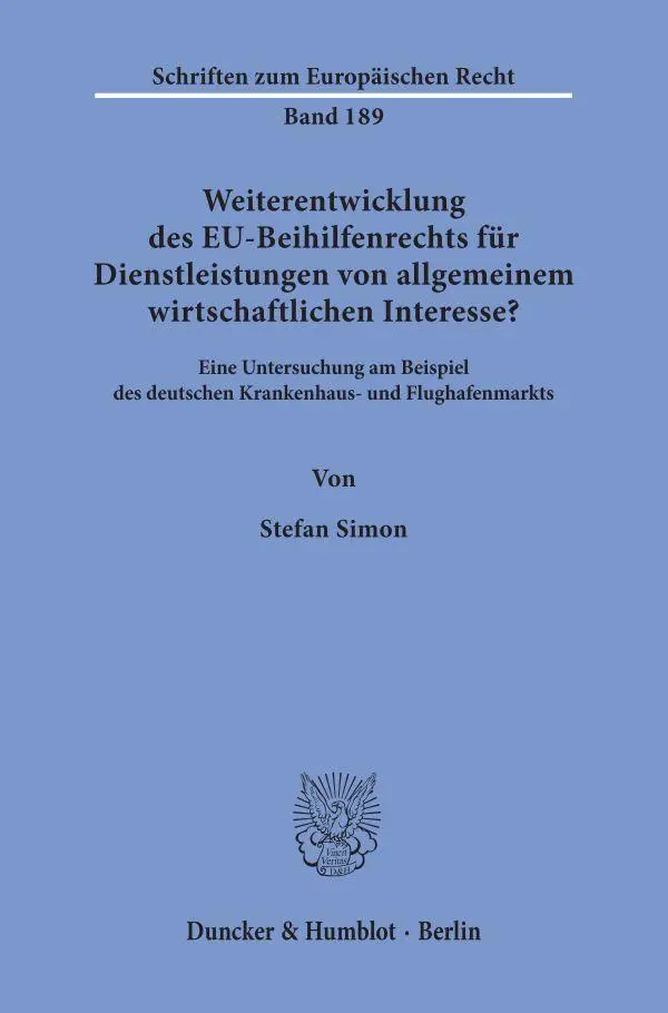 Cover: 9783428158379 | Weiterentwicklung des EU-Beihilfenrechts für Dienstleistungen von...