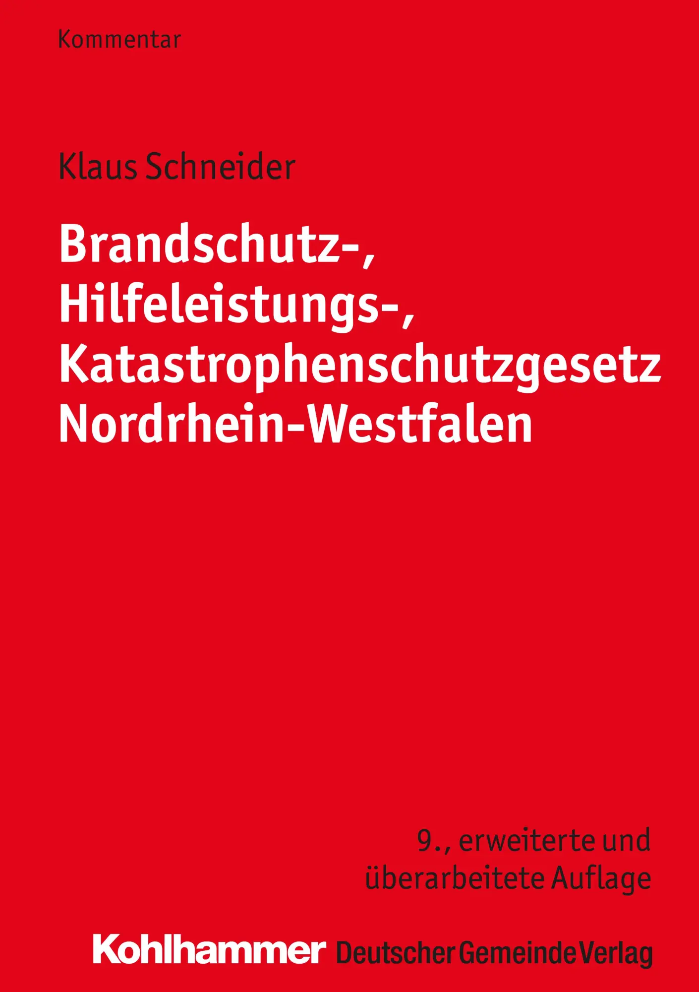 Cover: 9783555018379 | Brandschutz-, Hilfeleistungs-, Katastrophenschutzgesetz...