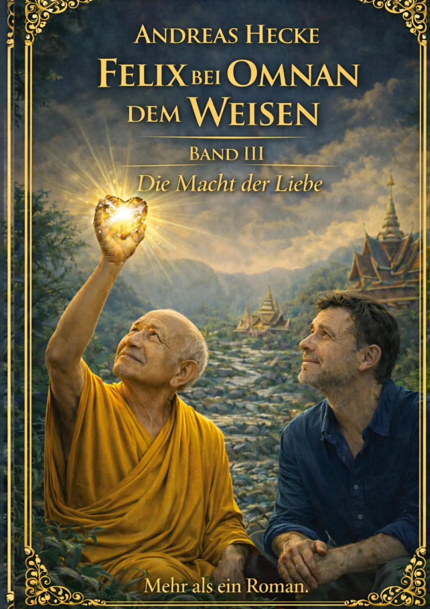 Cover: 9783696388379 | Felix bei Omnan dem Weisen | Die Macht der Liebe - Band 3 | Hecke