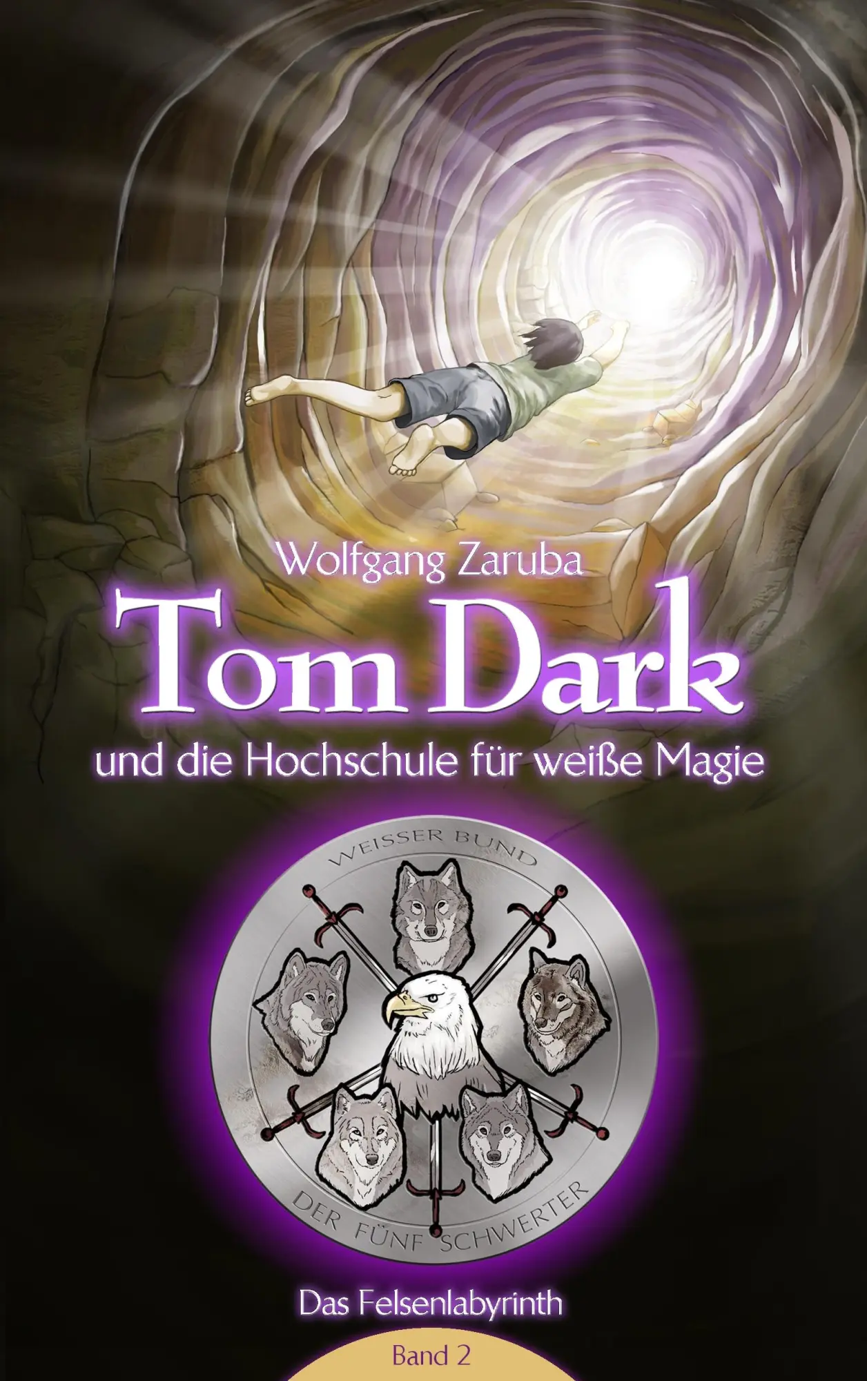 Cover: 9783739258379 | Tom Dark und die Hochschule für weiße Magie | Das Felsenlabyrinth
